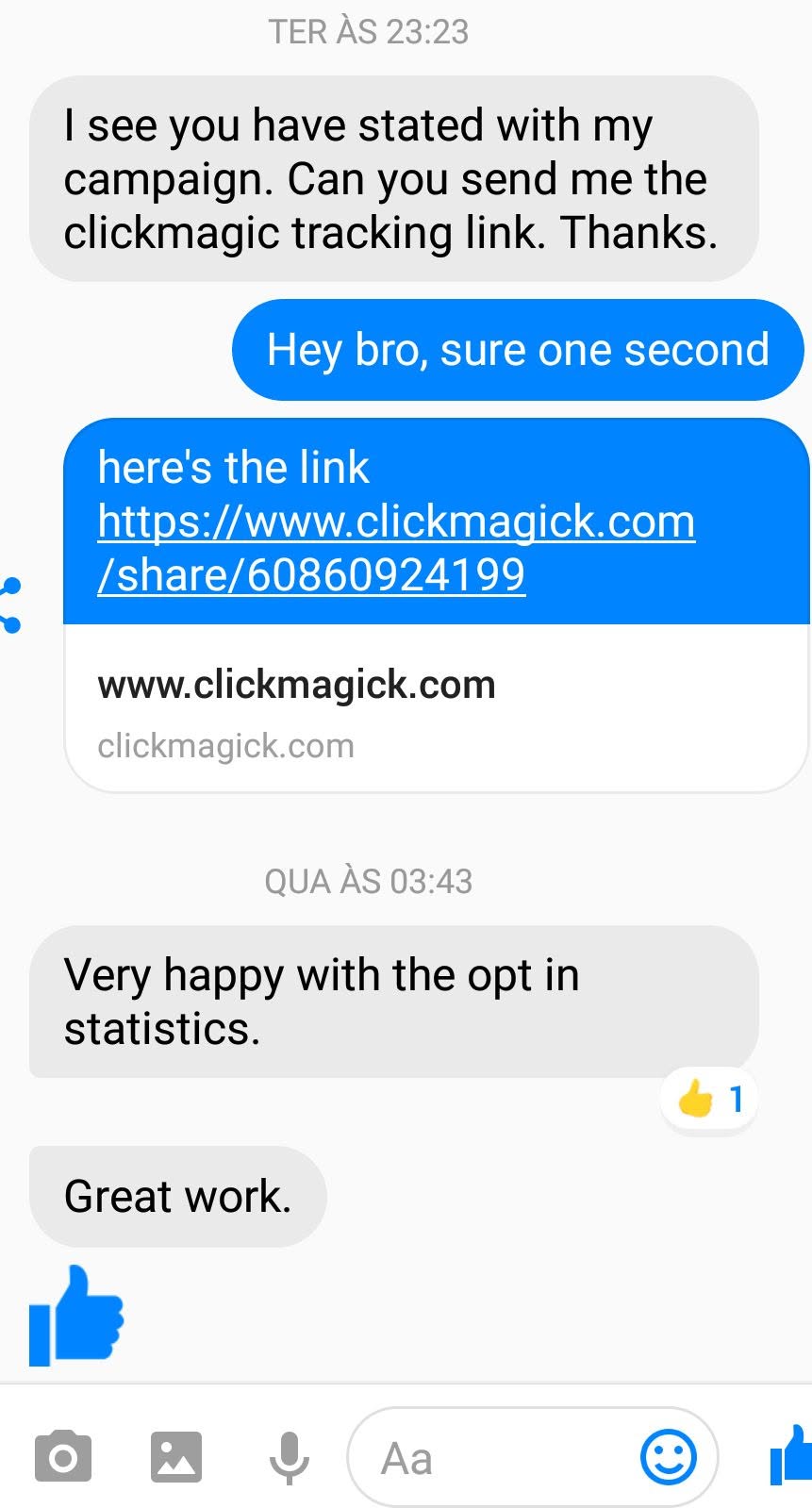 Conversa no Messenger com um comprador: “Very happy with the opt in statistics. Great work.”
